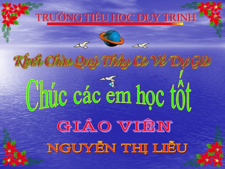 Bài giảng Tập làm văn lớp 5 - Bài: Luyện tập tả cảnh (Dựng đoạn mở bài, kết bài) - Nguyễn Thị Liễu