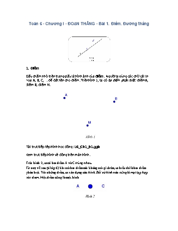 Giáo án môn Toán Hình học 6 - Chương I, Bài 1: Điểm. Đường thẳng