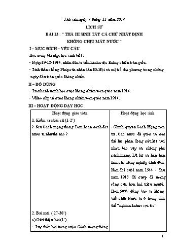 Giáo án Lịch sử lớp 5 - Bài 13: Thà hi sinh tất cả chứ nhất định không chịu mất nước