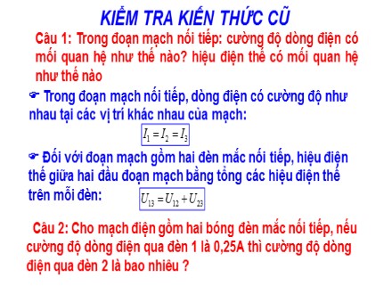 Bài giảng môn Vật lí Lớp 7 - Bài 28: Thực hành: đo hiệu điện thế và cường độ dòng điện đối với đoạn mạch song song