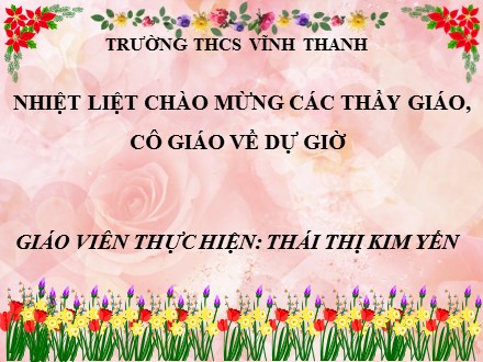 Bài giảng môn Công nghệ Lớp 6 - Bài 11: Trang trí nhà ở bằng một số đồ vật - Thái Thị Kim Yến