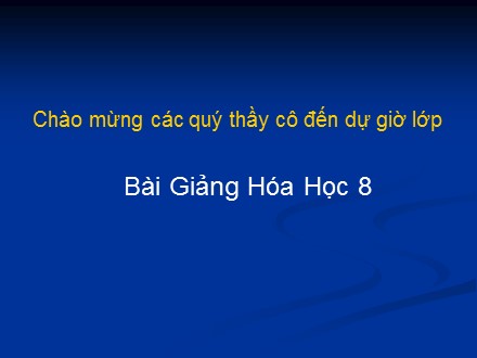 Bài giảng môn Hóa học Lớp 8 - Tiết 28, Bài 19: Chuyển đổi giữa khối lượng, thể thể tích và lượng chất