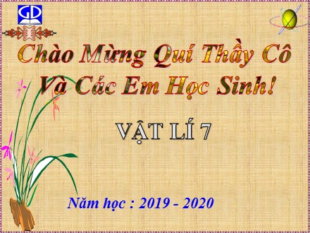 Bài giảng môn Vật lí Lớp 7 - Tuần 12, Tiết 12, Bài 11: Độ cao của âm - Năm học 2019-2020