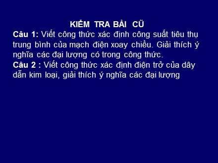 Ài giảng Vật lí Lớp 12 - Bài: Truyền tải điện năng. Máy biến áp