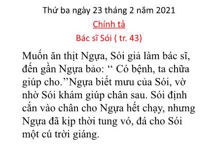 Bài giảng Chính tả Lớp 2 - Bài: Bác sĩ Sói - Năm học 2020-2021