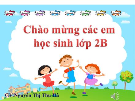 Bài giảng Chính tả Lớp 2 (Tập chép) - Bài: Sơn Tinh, Thuỷ Tinh - Năm học 2020-2021