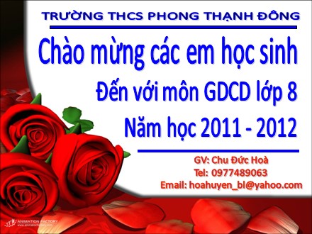 Bài giảng Giáo dục công dân Lớp 8 - Tiết 1, Bài 1: Tôn trọng lẽ phải - Chu Đức Hoà