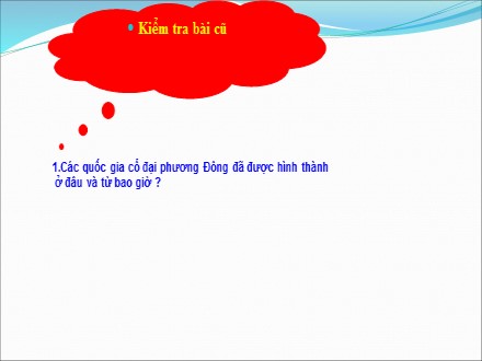 Bài giảng Lịch sử Lớp 6 - Tiết 5, Bài 5: Các quốc gia cổ đại phương Tây - Lê Thị Thúy Phương