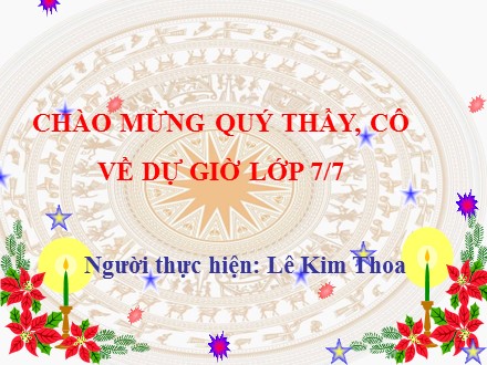 Bài giảng Lịch sử Lớp 7 - Bài 26: Quang trung xây dựng đất nước - Lê Kim Thoa