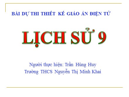 Bài giảng Lịch sử Lớp 9 - Bài 9: Nhật Bản - Trần Hùng Huy