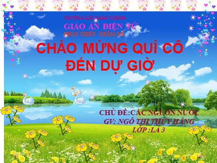 Bài giảng Lớp Lá 3 - Bài hát: Cho tôi đi làm mưa với - Ngô Thị Thúy Hằng