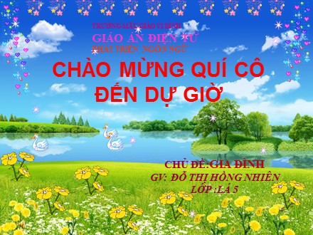 Bài giảng Lớp Lá 5 - Bài: Học hát Múa cho mẹ xem - Đỗ Thị Hồng Nhiên