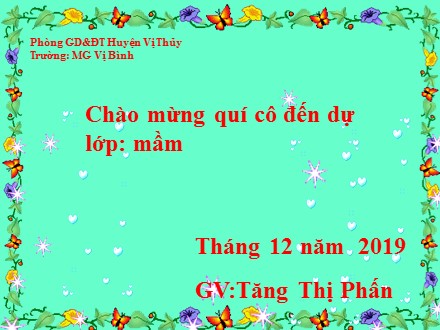 Bài giảng Lớp Mầm - Bài: Truyện Qua đường - Năm học 2019-2020 - Tăng Thị Phấn