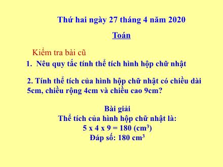 Bài giảng môn Toán Lớp 5 - Bài: Thể tích hình lập phương - Năm học 2019-2020