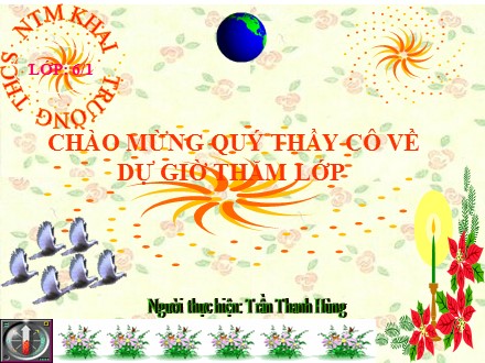 Bài giảng Ngữ văn Lớp 6 - Tiết 118: Câu trần thuật đơn không có từ Là - Trần Thanh Hùng