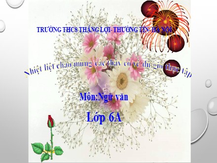 Bài giảng Ngữ văn Lớp 6 - Tiết 95: Nhân hóa - Trường THCS Thắng Lợi