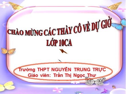 Bài giảng Ngữ văn Lớp 9 - Bài: Đọc hiểu Truyện kiều (Nguyễn Du) - Trần Thị Ngọc Thư