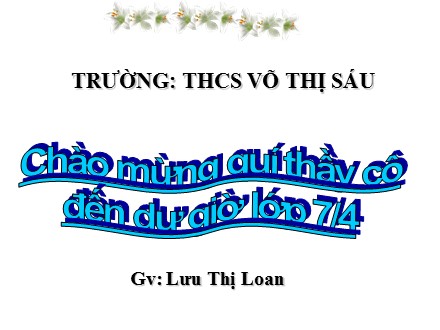 Bài giảng Sinh học Lớp 7 - Bài 13: Giun đũa - Lưu Thị Loan