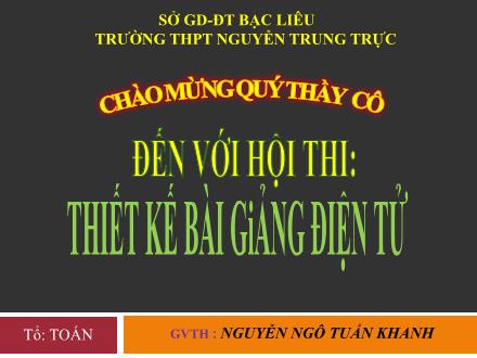 Bài giảng Toán Lớp 11 - Bài 5: Phép quay - Nguyễn Ngô Tuấn Khanh