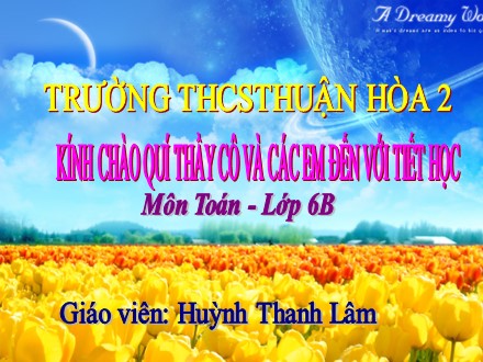 Bài giảng Toán Lớp 6 - Tiết 79: Phép cộng phân số - Huỳnh Thanh Lâm