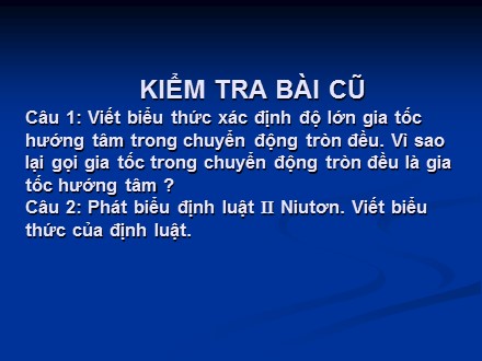 Bài giảng Vật lí Lớp 10 - Bài 14: Lực hướng tâm