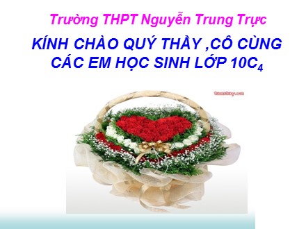 Bài giảng Vật lí Lớp 10 - Bài 33: Các nguyên lý của nhiệt động lực học - Trường THPT Nguyễn Trung Trực