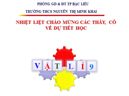 Bài giảng Vật lí Lớp 9 - Bài 12: Công suất - Trường THCS Nguyễn Thị Minh Khai