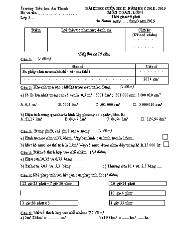 Bài kiểm tra định kì giữa học kì II môn Toán Lớp 5 - Năm học 2018-2019 - Trường Tiểu học An Thanh (Có đáp án)