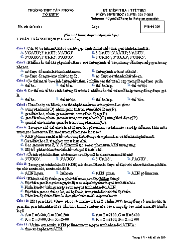 Đề kiểm tra 1 tiết học kì I môn Sinh học Lớp 12 - Mã đề 209 - Năm học 2017-2018 - Trường THPT Tân Phong (Kèm đáp án)