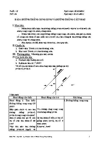 Giáo án Đại số Lớp 9 - Tiết 24, Bài 4: Đường thẳng song song và đường thẳng cắt nhau - Lý Thị Nhanh