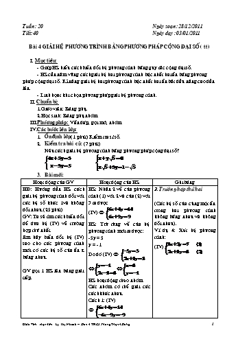 Giáo án Đại số Lớp 9 - Tiết 40, Bài 4: Giải hệ phương trình bằng phương pháp cộng đại số (Tiếp theo) - Lý Thị Nhanh