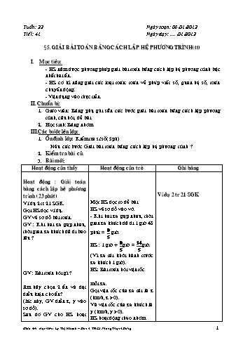 Giáo án Đại số Lớp 9 - Tiết 41, Bài 5: Giải toán bằng cách lập hệ phương trình (Tiếp) - Lý Thị Nhanh