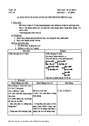 Giáo án Đại số Lớp 9 - Tiết 42, Bài 6: Giải toán bằng cách lập hệ phương trình (Tiếp) - Lý Thị Nhanh