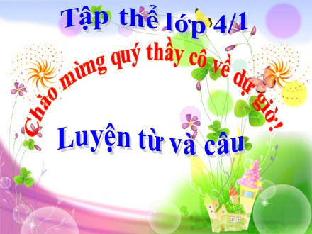 Bài giảng Luyện từ và câu Lớp 4 - Bài: Cách viết tên người, tên địa lí nước ngoài