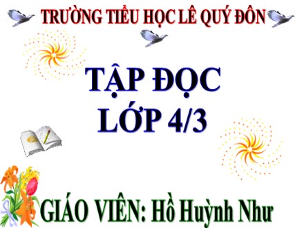 Bài giảng Tập đọc Lớp 4 - Bài: Thắng biển - Hồ Huỳnh Như