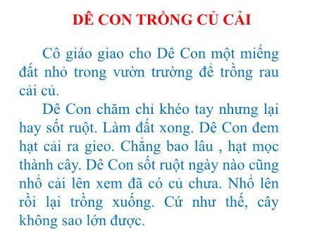 Bài giảng Tiếng Việt 1 - Bài: Dê con trồng củ cải - Năm học 2021-2022 - Nguyễn Thị Ánh Tuyết