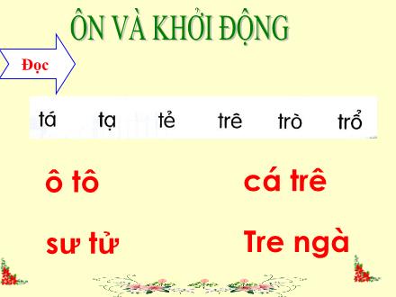 Bài giảng Tiếng Việt 1 (Kết nối tri thức) - Bài 23: Th, th, ia - Năm học 2023-2024 - Nguyễn Thị Ánh Tuyết