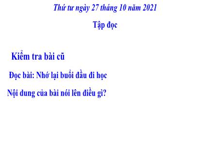 Bài giảng Tiếng Việt 3 (Tập đọc) - Tuần 7, Bài: Trận bóng dưới lòng đường - Năm học 2021-2022