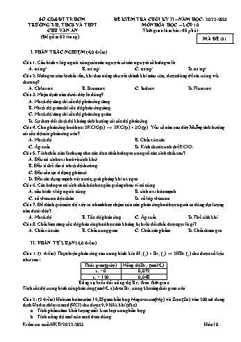 Đề kiểm tra cuối kì II Hóa học 10 - Mã đề 01 - Năm học 2022-2023 - Trường THPT Chu Văn An