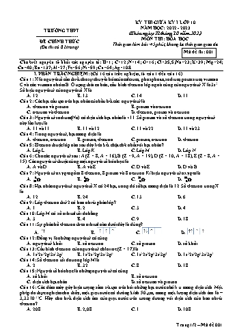Đề kiểm tra giữa học kì I Hóa học 10 - Mã đề 001 - Năm học 2022-2023 - Phạm Bảo (Có đáp án + Ma trận)