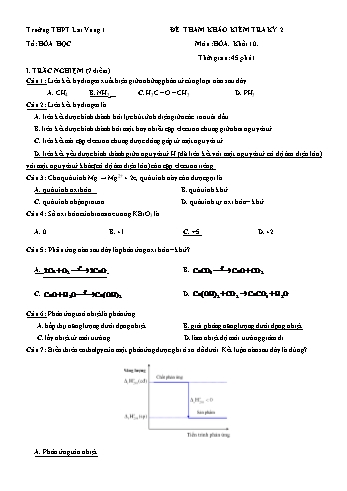 Đề tham khảo kiểm tra cuối học kỳ 2 Hóa học 10 - Trường THPT Lai Vung 1 (Có đáp án)