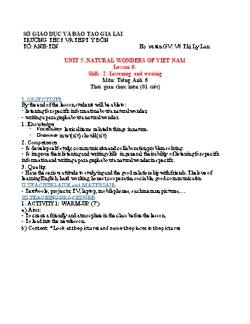 Giáo án Tiếng Anh 6 (Global Success) - Bài 5: Natural wonders of Viet Nam, Lesson 6 - Võ Thị Vy Lan Giáo án Tiếng Anh 6 (Global Success) - Bài 5: Natural wonders of Viet Nam, Lesson 6 - Võ Thị Vy Lan