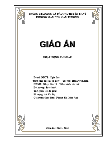 Giáo án Lớp Chồi - Đề tài: Nghe hát - Năm học 2022-2023 - Phùng Thị Kim Anh