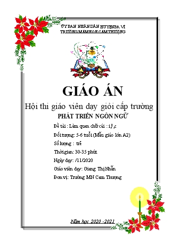 Giáo án Lớp Lá - Phát triển ngôn ngữ - Làm quen chữ cái i, c, t - Năm học 2020-2021 - Giang Thị Nhẫn