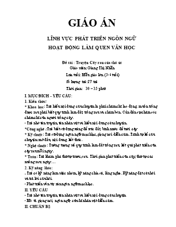 Giáo án Lớp Lá - Phát triển ngôn ngữ - Làm quen văn học - Truyện Cây rau của thỏ út - Giang Thị Nhẫn