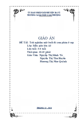 Giáo án Lớp Lá - Trải nghiệm một buổi đi xem phim ở rạp - Nguyễn Thị Minh Tú - Nguyễn Thị Thu Huyền - Phương Thị Như Quỳnh