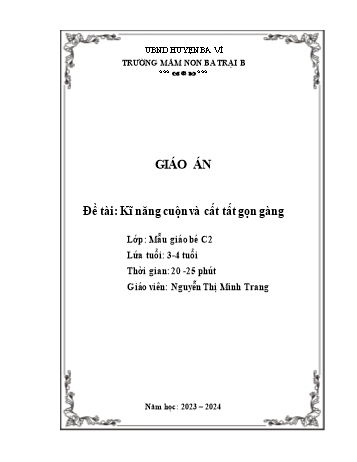 Giáo án Lớp Mầm - Đề tài: Kĩ năng cuộn và cất tất gọn gàng - Năm học 2023-2024 - Nguyễn Thị Minh Trang