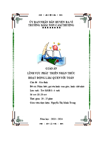 Giáo án Lớp Mầm - Phát triển nhận thức - Chủ đề: Gia đình - Đề tài: Nhận biết, gọi tên hình tam giác, hình chữ nhật - Năm học 2023-2024 - Nguyễn Thị Minh Trang