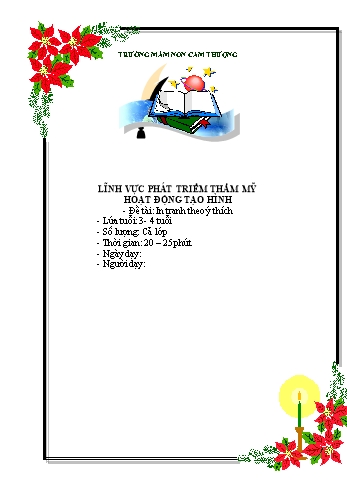 Giáo án Lớp Mầm - Phát triển thẩm mỹ - Đề tài: In tranh theo ý thích