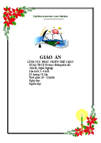 Giáo án Lớp Mầm - Phát triển thể chất - Đề tài: Đi theo đường zích zắc